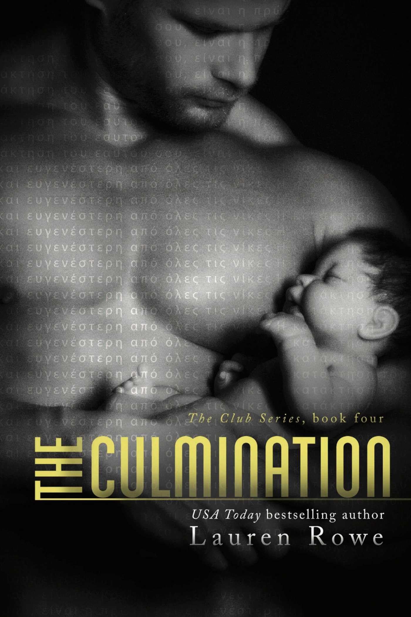 The Culmination (The Club Series, 4, Band 4) Contemporary literature