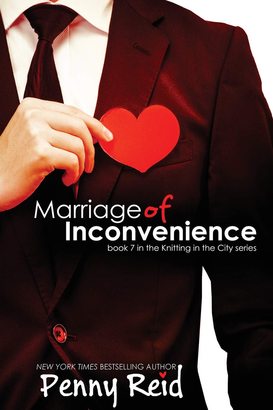 Marriage of Inconvenience (Knitting in the City, 7, Band 7) Contemporary literature