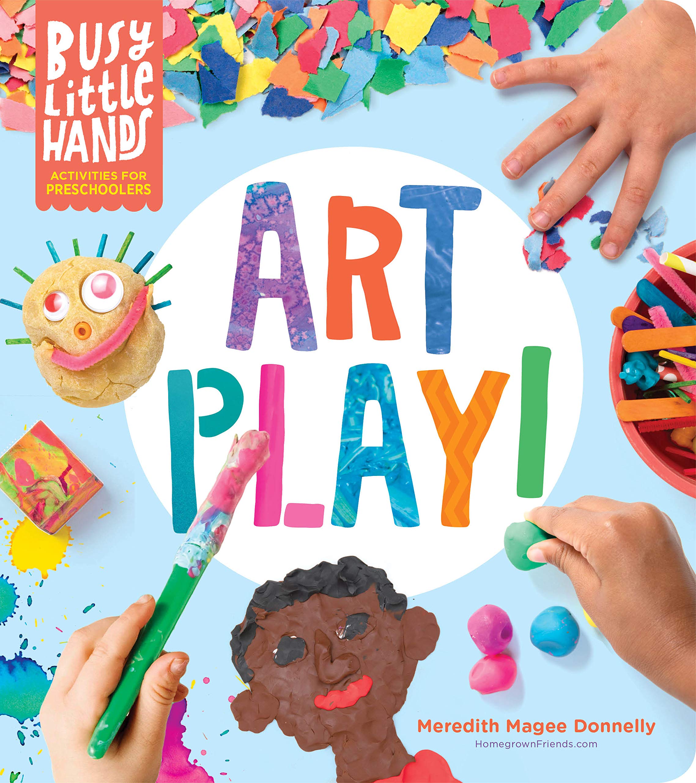 Busy Little Hands: Art Play!: Activities for Preschoolers: 1 Non-fiction