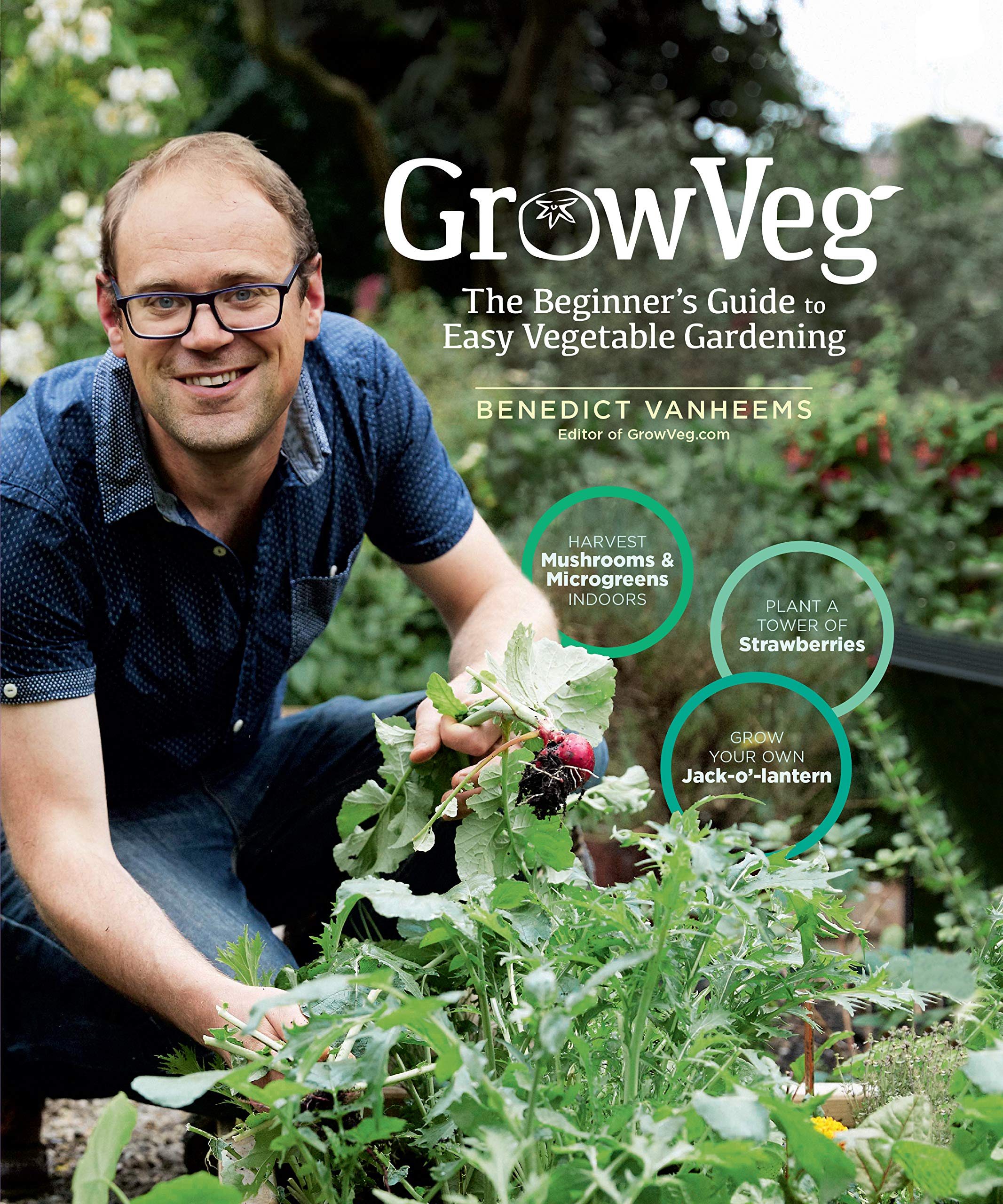 GrowVeg: The Beginner's Guide to Easy Vegetable Gardening Garden & Plants