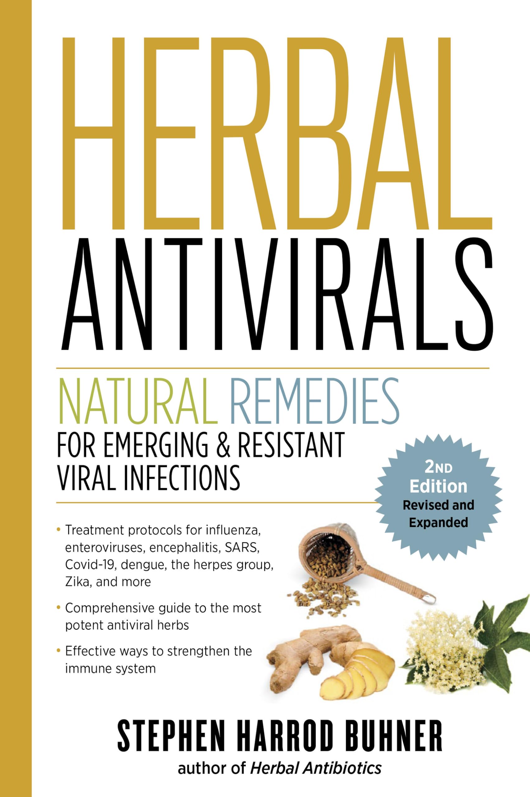 Herbal Antivirals, 2nd Edition: Natural Remedies for Emerging & Resistant Viral Infections Medicine