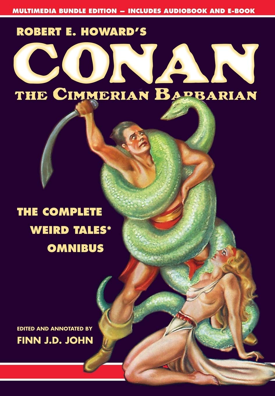 Robert E. Howard's Conan the Cimmerian Barbarian: The Complete Weird Tales Omnibus Action & Adventure