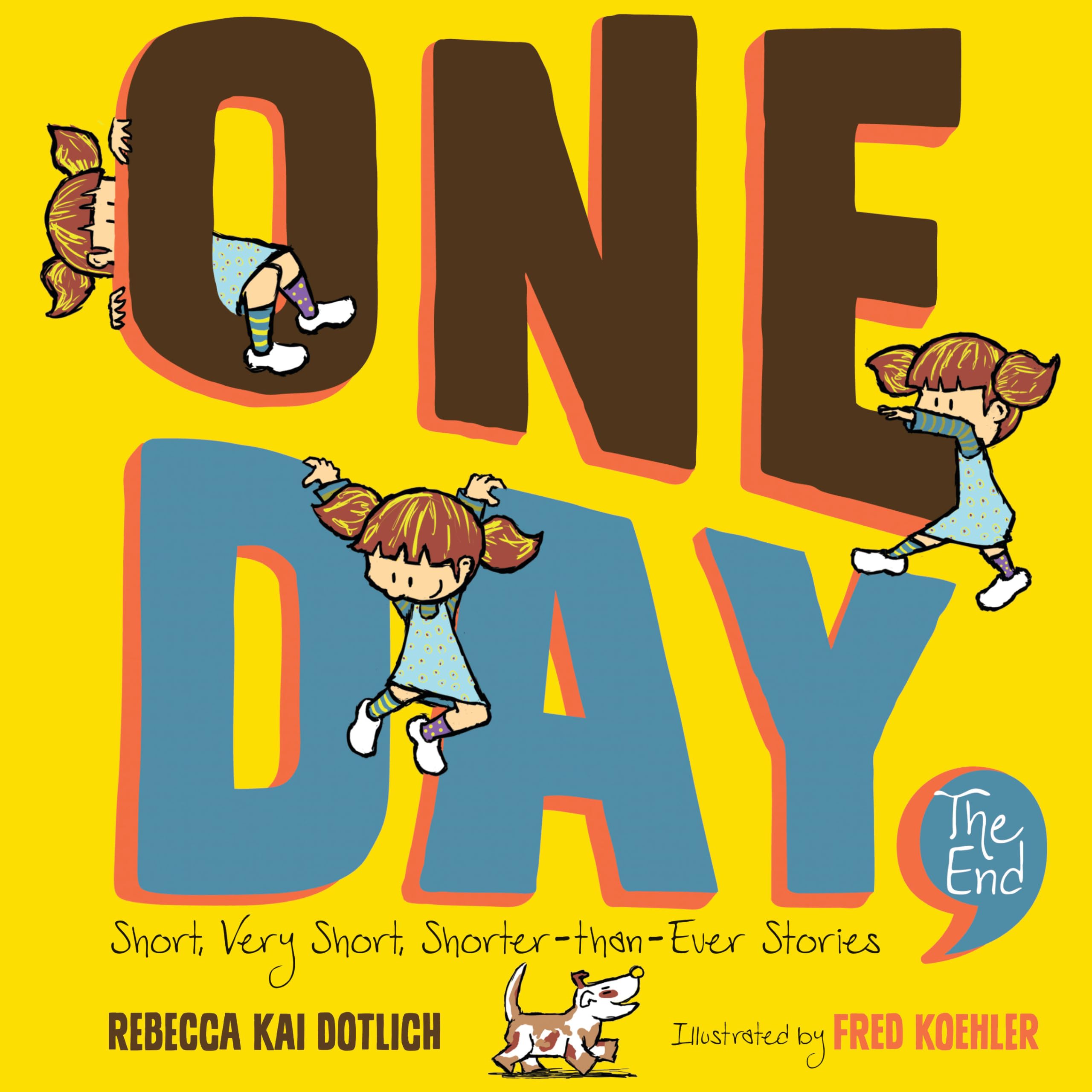 One Day, The End: Short, Very Short, Shorter-Than-Ever Stories Non-fiction