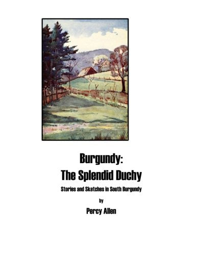 Burgundy: The Splendid Duchy (Large Print) Contemporary literature