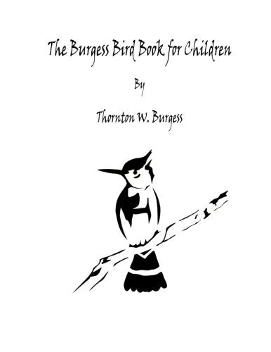 The Burgess Bird Book for Children (Large Print) Contemporary literature