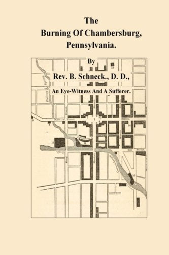 The Burning Of Chambersburg, Pennsylvania Politics & History
