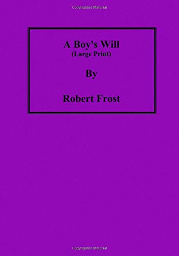 A Boy's Will (Large Print) Contemporary literature