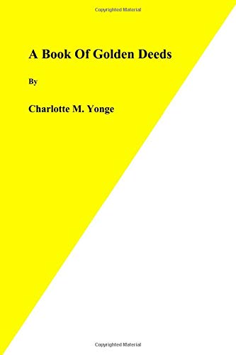 A Book Of Golden Deeds Contemporary literature