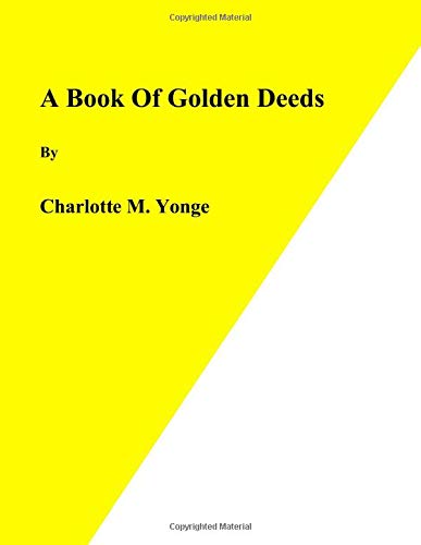 A Book Of Golden Deeds (Large Print) Contemporary literature