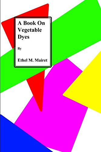 Product Image: A Book on Vegetable Dyes