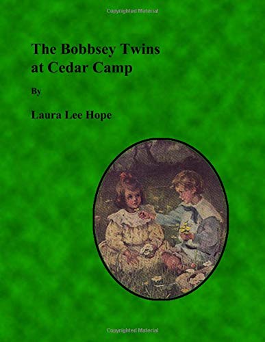 The Bobbsey Twins at Cedar Camp (Large Print) Contemporary literature