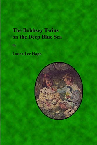 The Bobbsey Twins on the Deep Blue Sea Contemporary literature