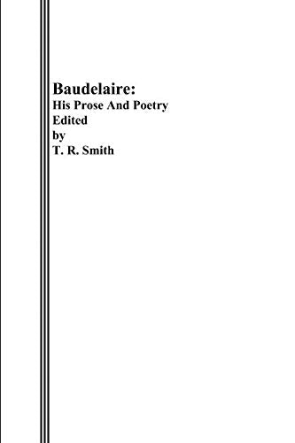 Baudelaire, His Prose and Poetry Contemporary literature