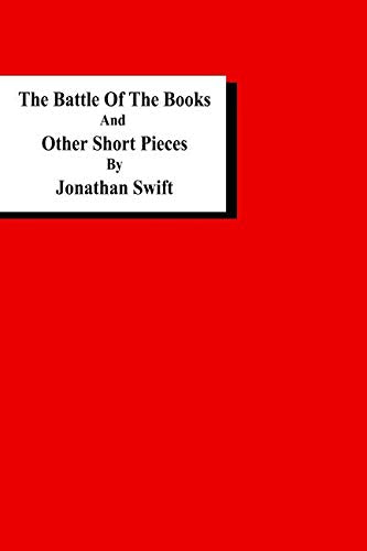 The Battle of the Books and Other Short Pieces Contemporary literature