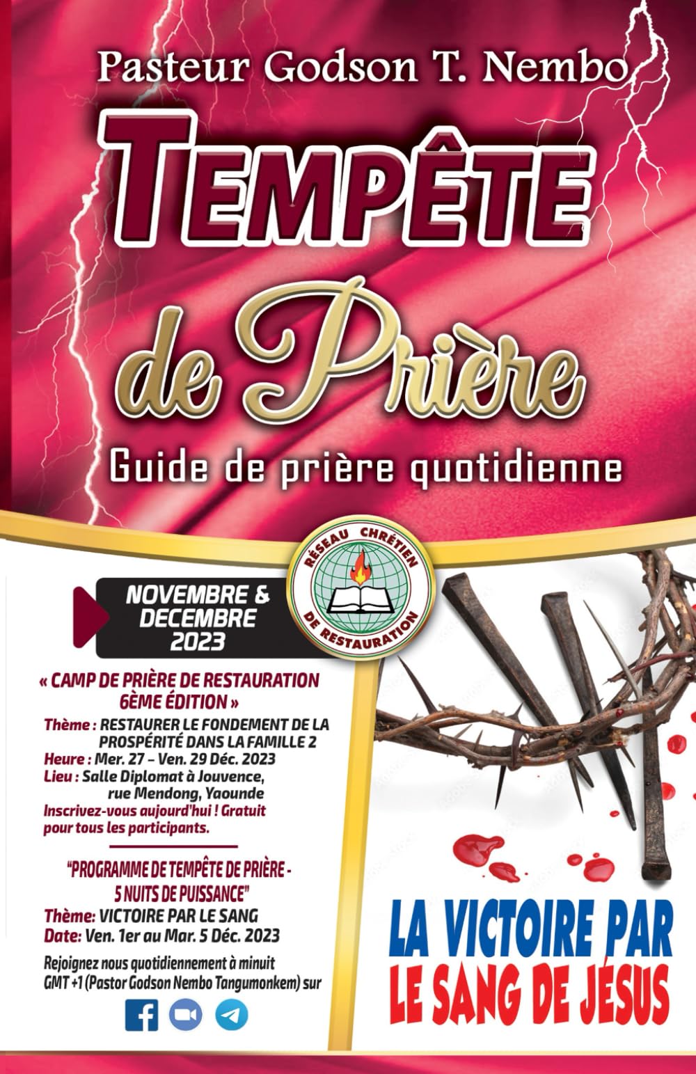 Tempête de Prière – Novembre & Décembre 2023: LA VICTOIRE PAR LE SANG DE JÉSUS Religion & Esotericism