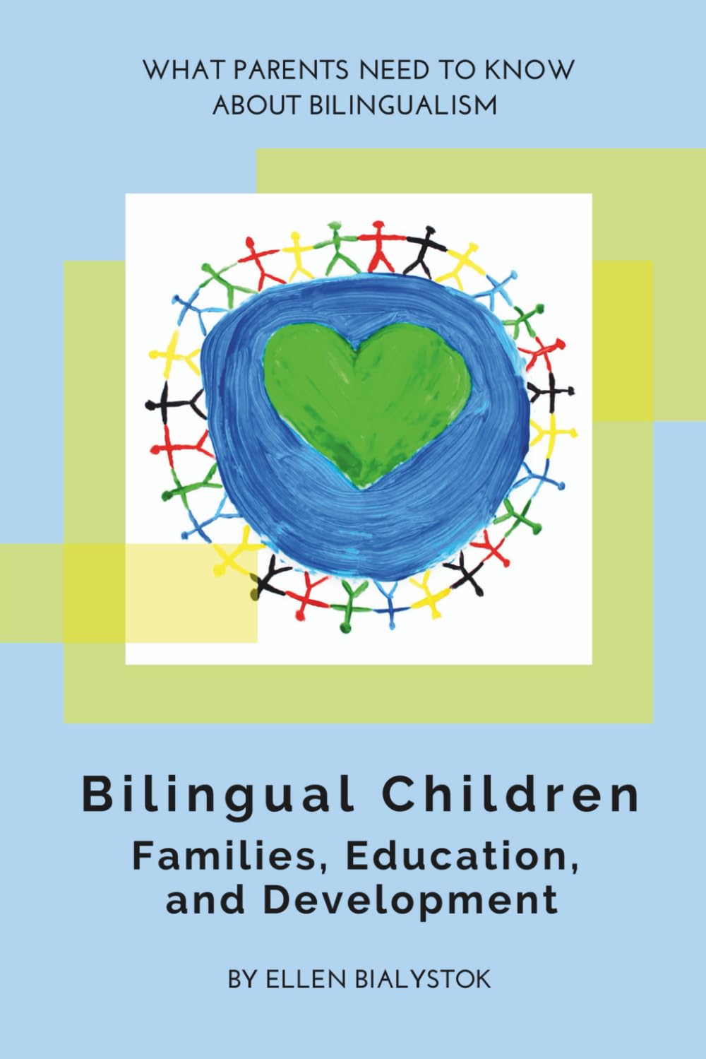 Bilingual Children: Families, Education, and Development book