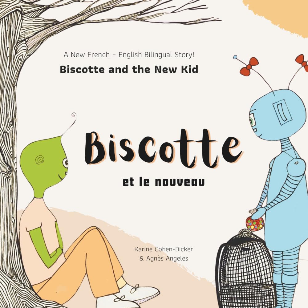 Biscotte et le nouveau: Biscotte and the New Kid book