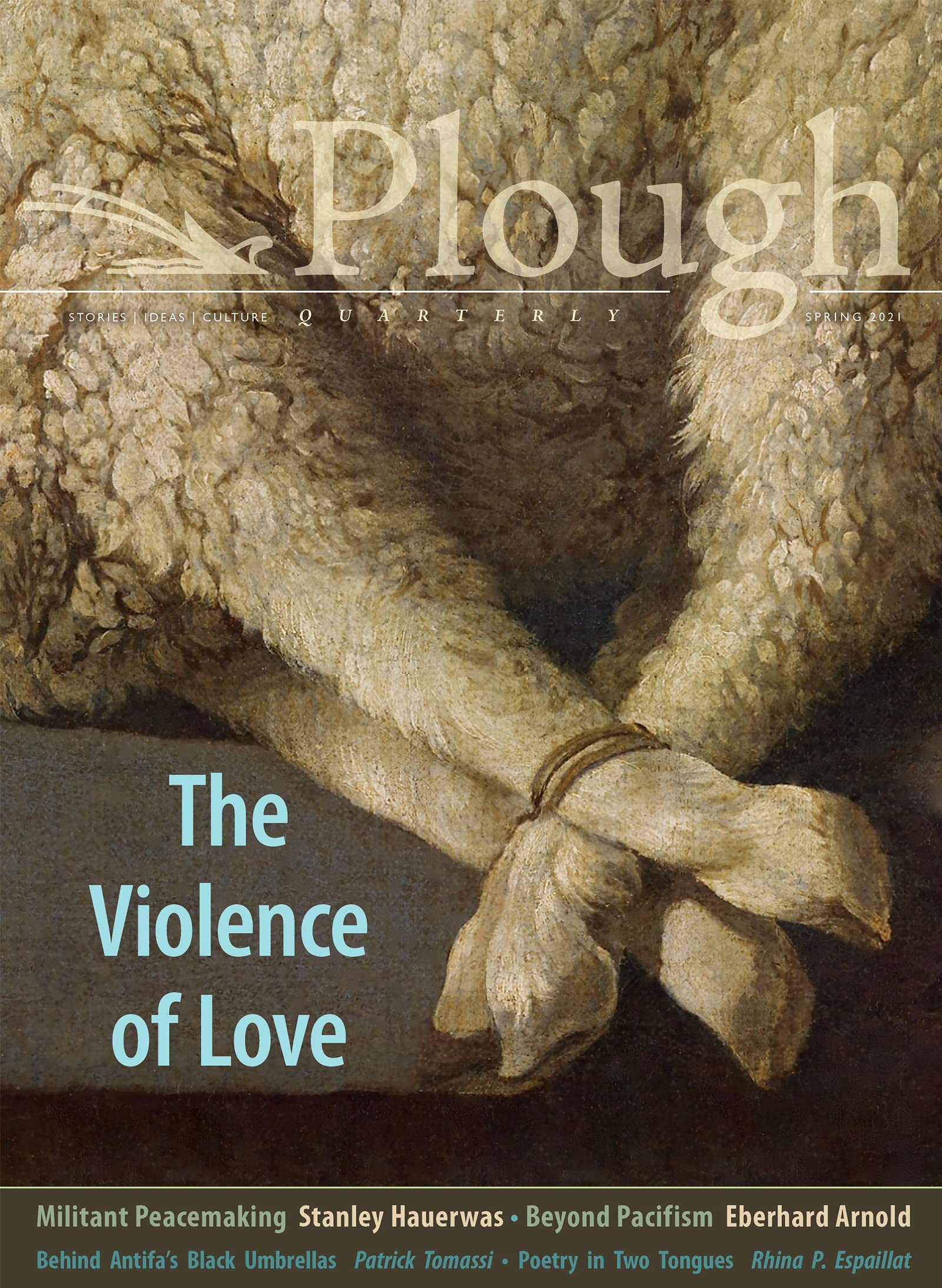 Plough Quarterly No. 27 - The Violence of Love Philosophy