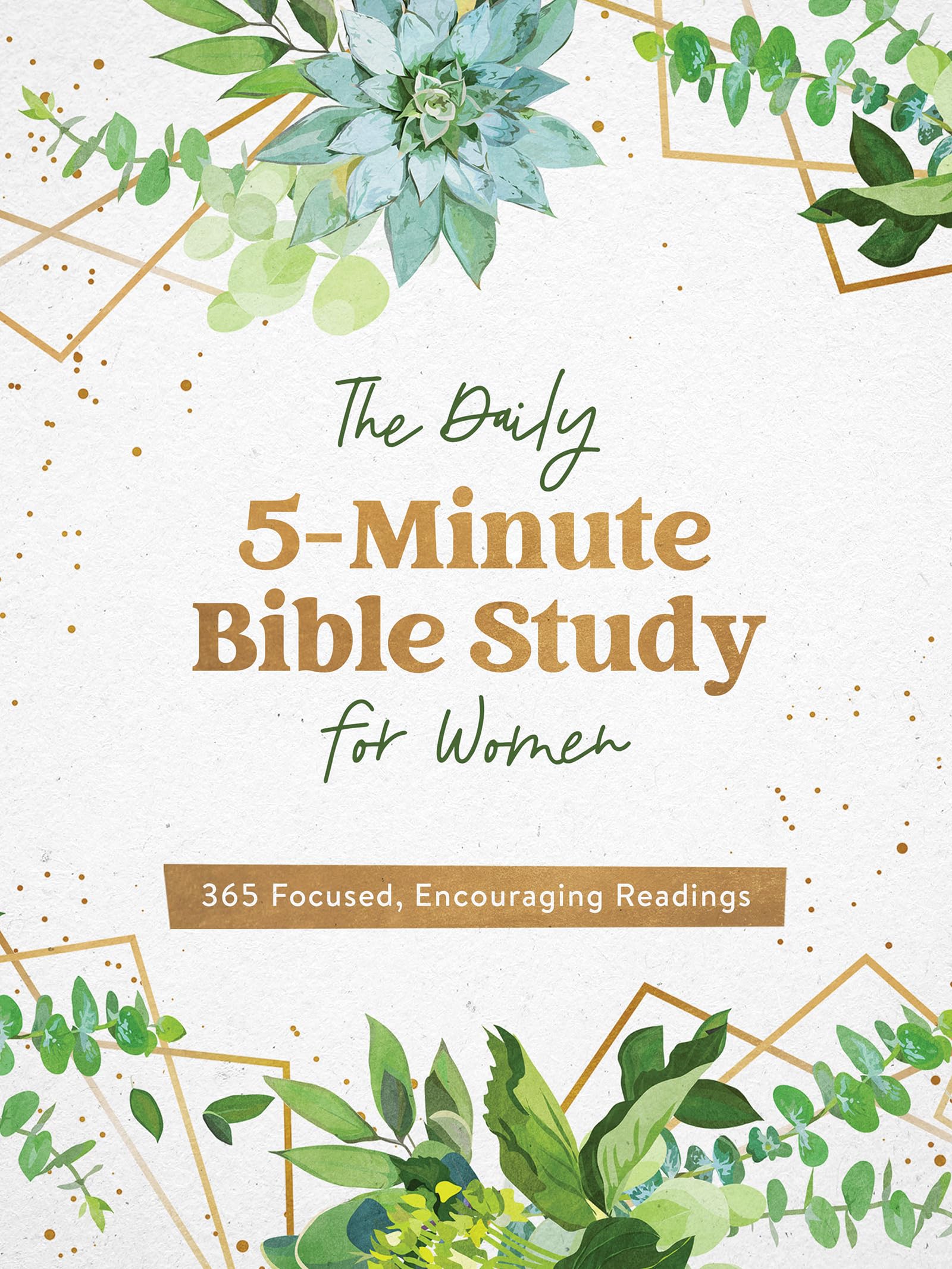 The Daily 5-minute Bible Study for Women: 365 Focused, Encouraging Readings Religion & Esotericism