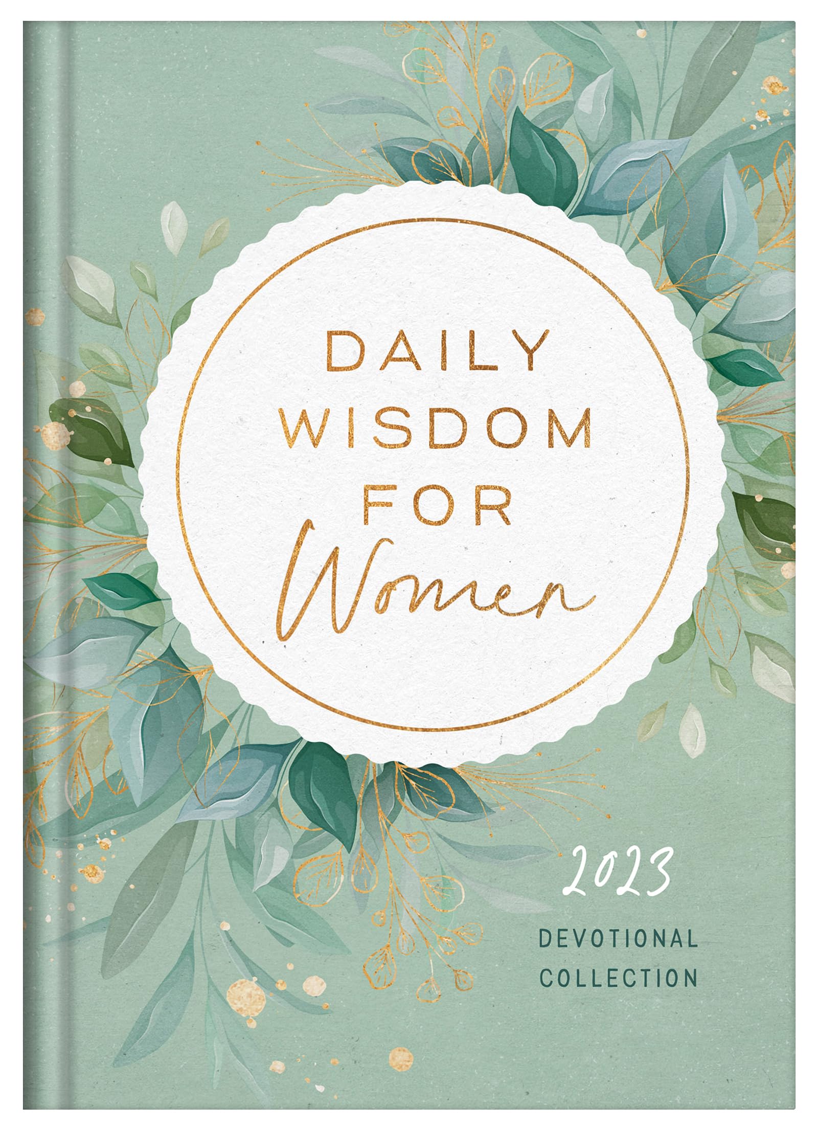 Daily Wisdom for Women 2023 Devotional Collection Religion & Esotericism