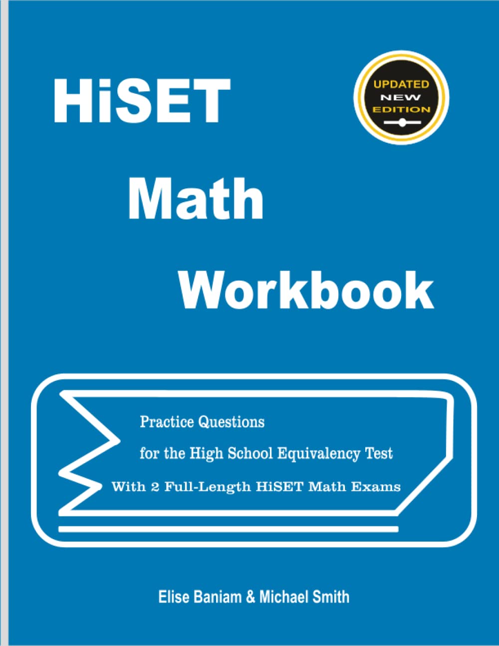 HiSET Math Workbook: Practice Questions for the High School Equivalency Test With 2 Full-Length HiSET Math Exams Study Guides