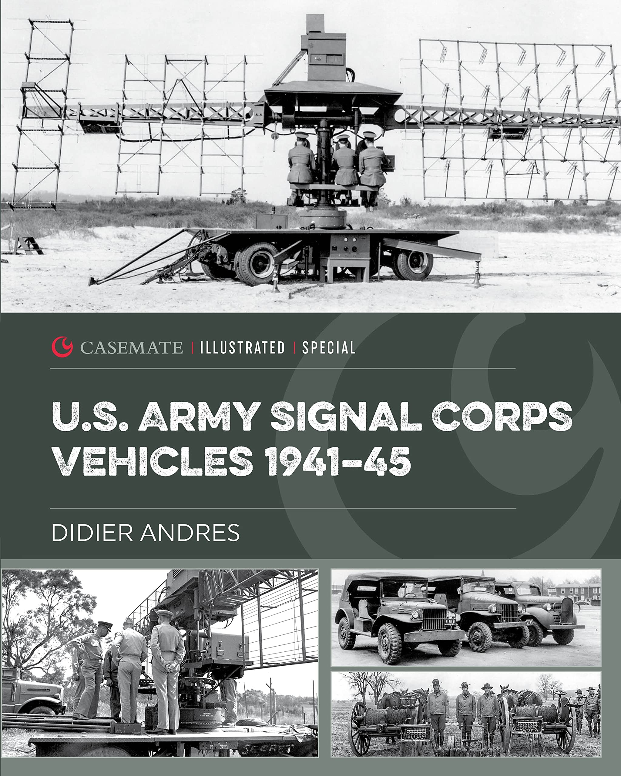 U.S. Army Signal Corps Vehicles 1941-45 book