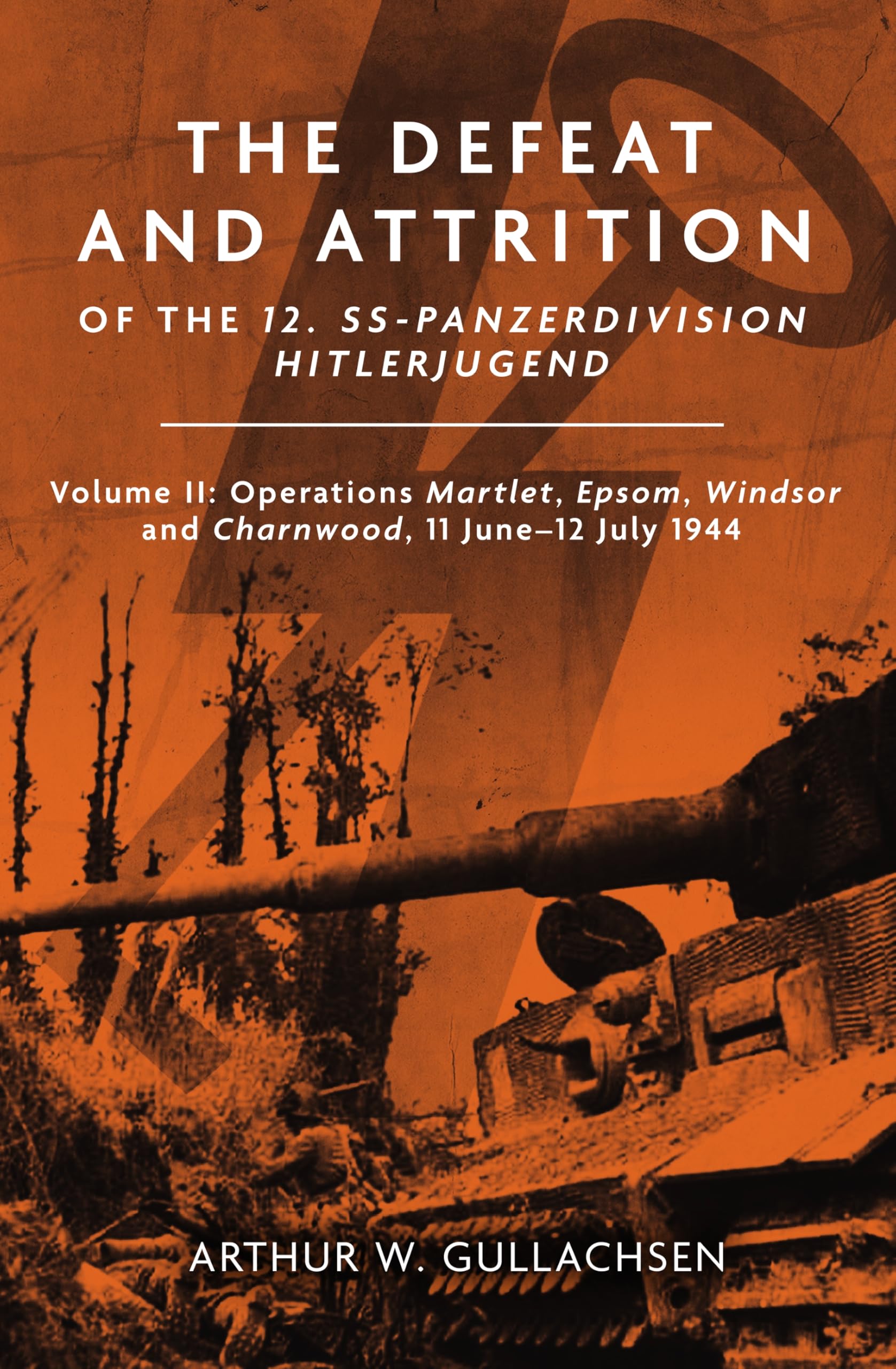 The Defeat and Attrition of the 12. Ss-Panzerdivision Hitlerjugend Social Sciences