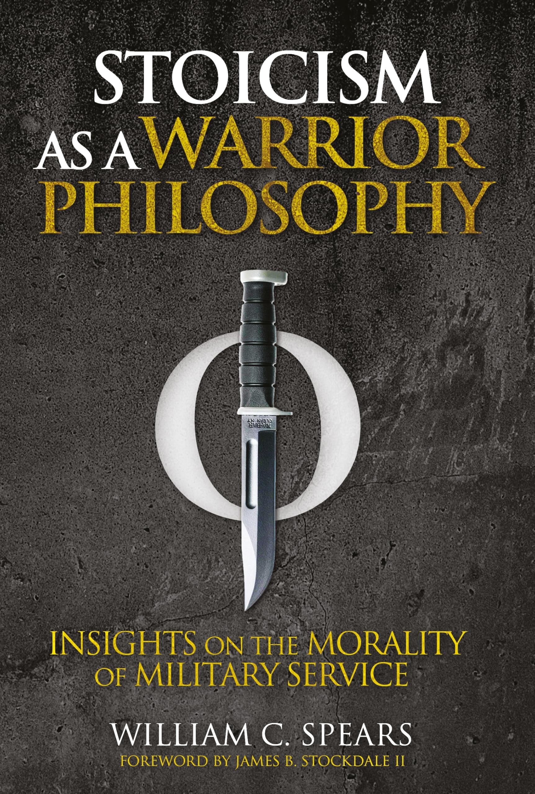 Stoicism As a Warrior Philosophy: Insights on the Morality of Military Service Philosophy