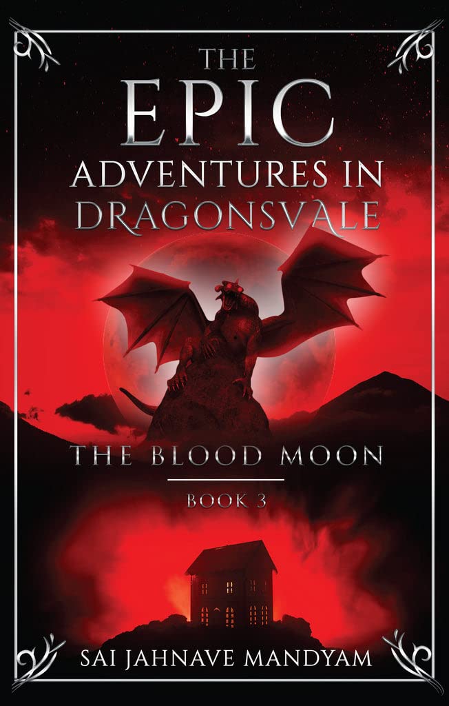 The Epic Adventures in Dragonsvale - The Blood Moon Dark Fantasy