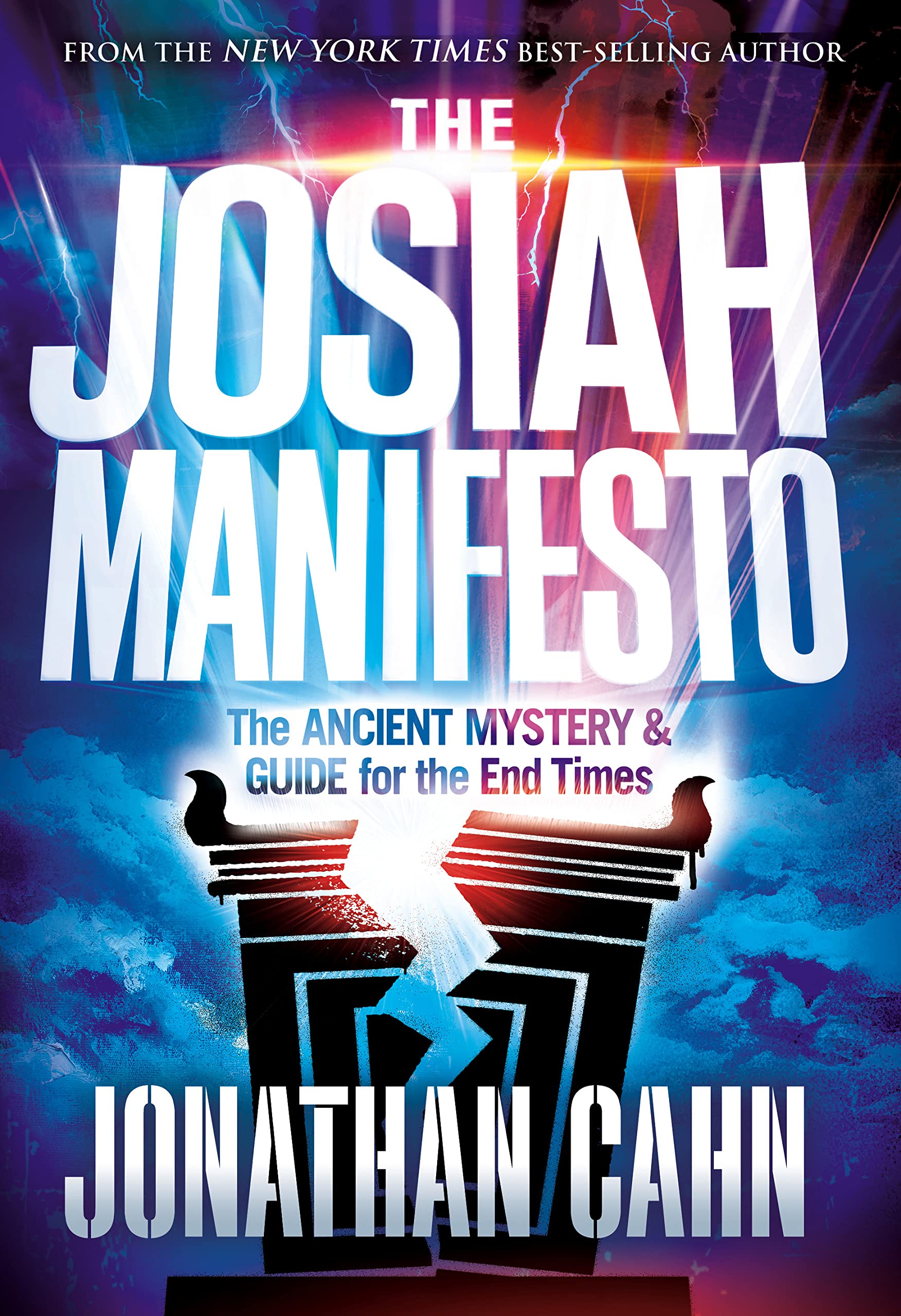 The Josiah Manifesto: The Ancient Mystery & Guide for the End Times Religion & Esotericism