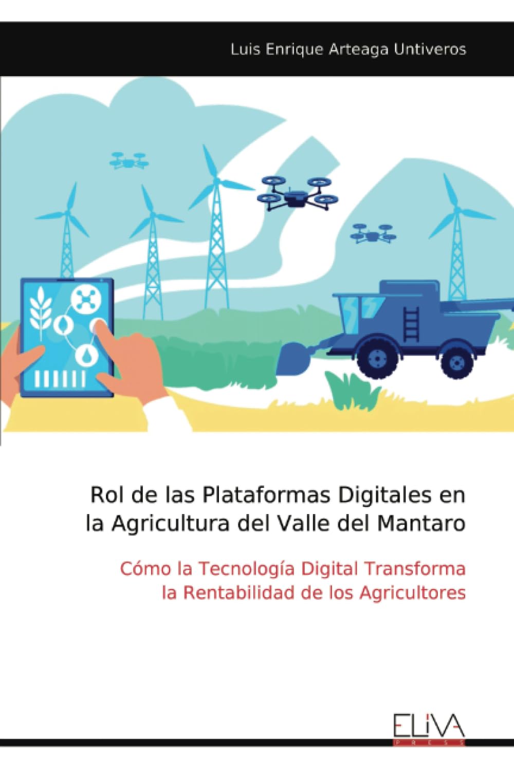 Rol de las Plataformas Digitales en la Agricultura del Valle del Mantaro Natural Sciences