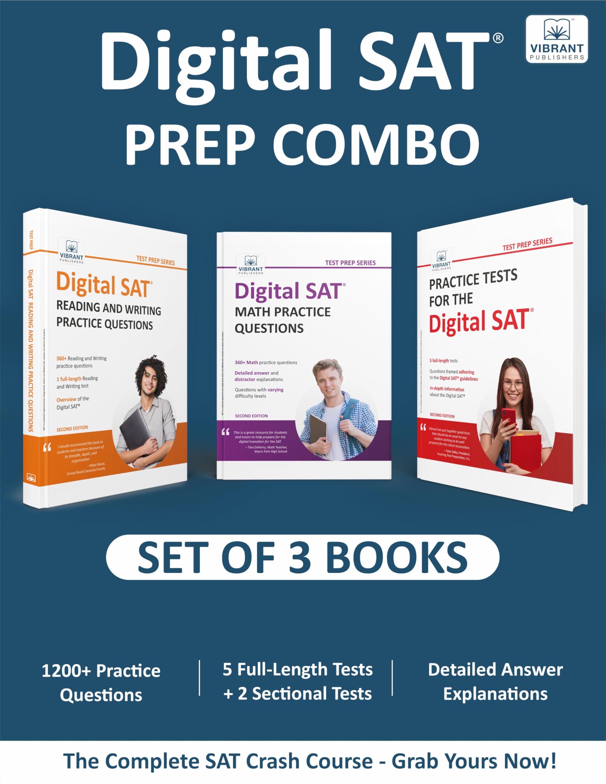DIGITAL SAT CRASH COURSE - FIVE Practice Tests + 300 Reading and Writing Practice Questions + 300 SAT Math Practice Questions Reference Books