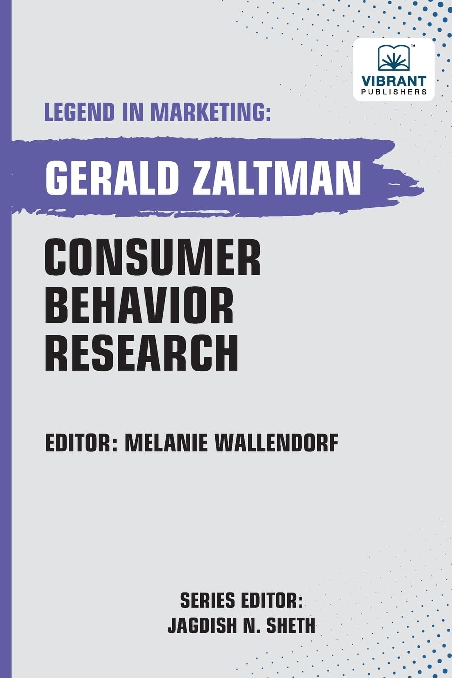 Consumer Behavior Research (Legend in Marketing, Band 46) Business, Finance & Career