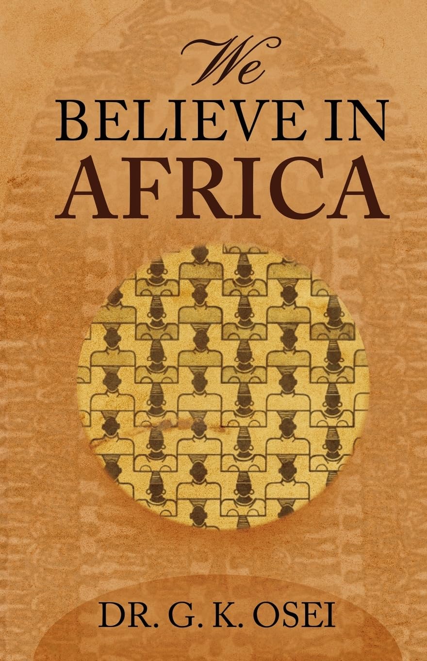 WE BELIEVE IN AFRICA Politics & History