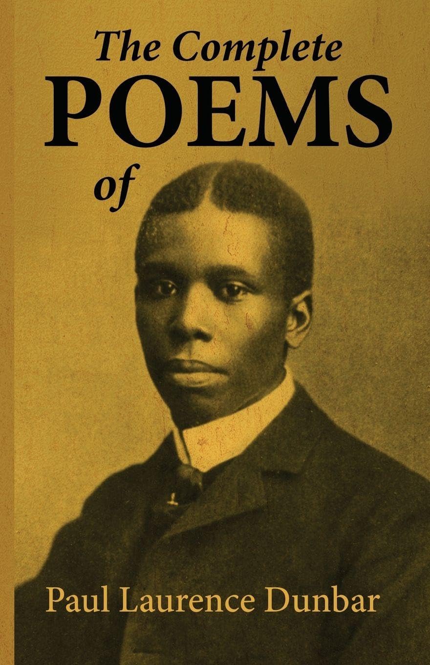 The Complete Poems of Paul Laurence Dunbar Contemporary literature