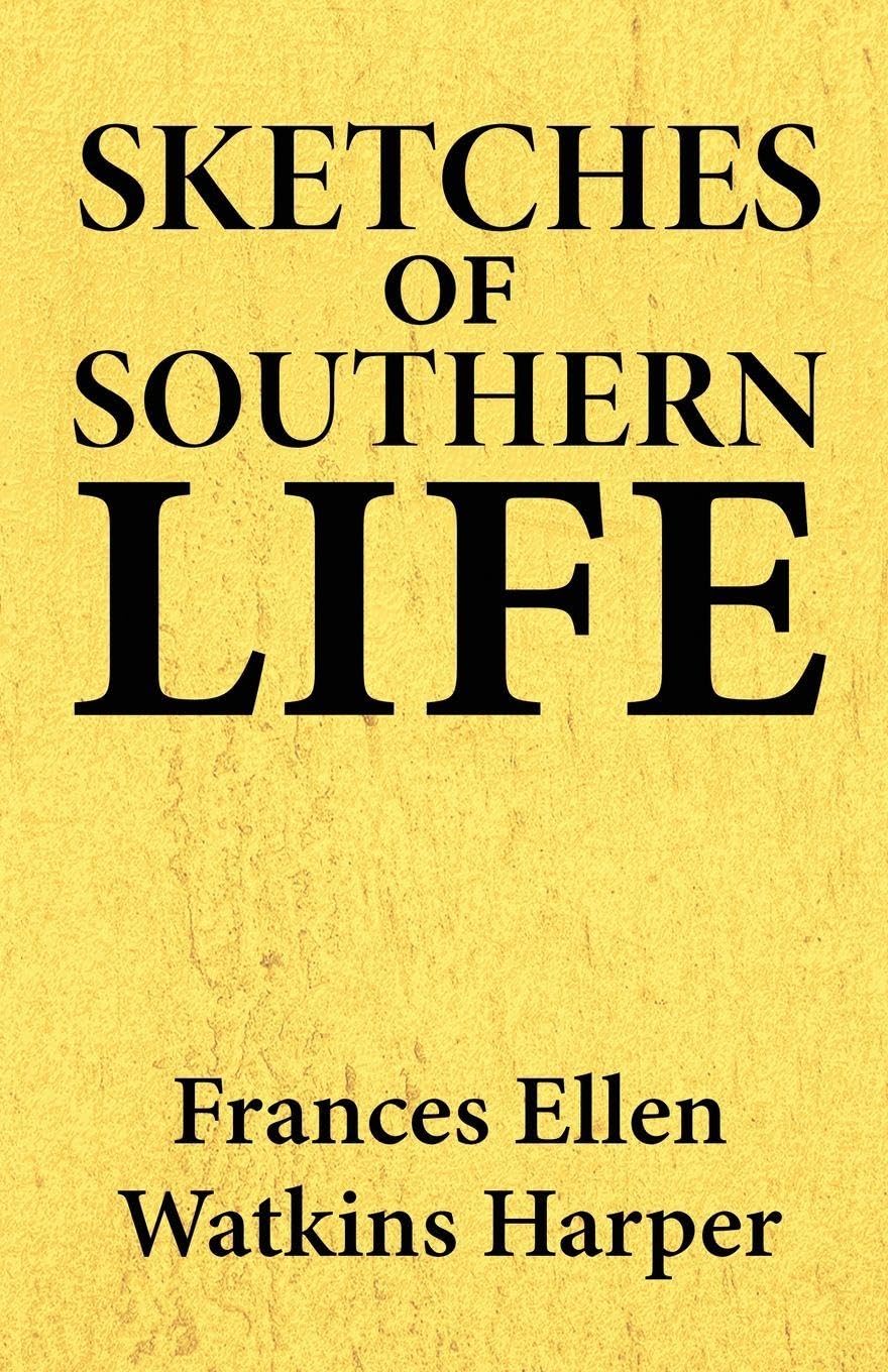 Sketches of Southern life Poetry