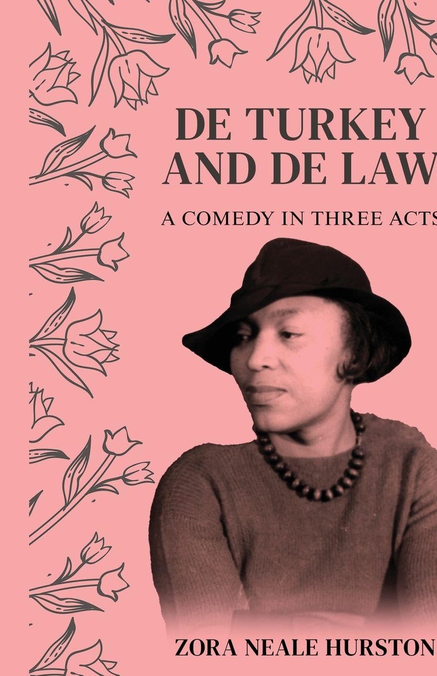De Turkey And De Law A comedy in three acts Drama