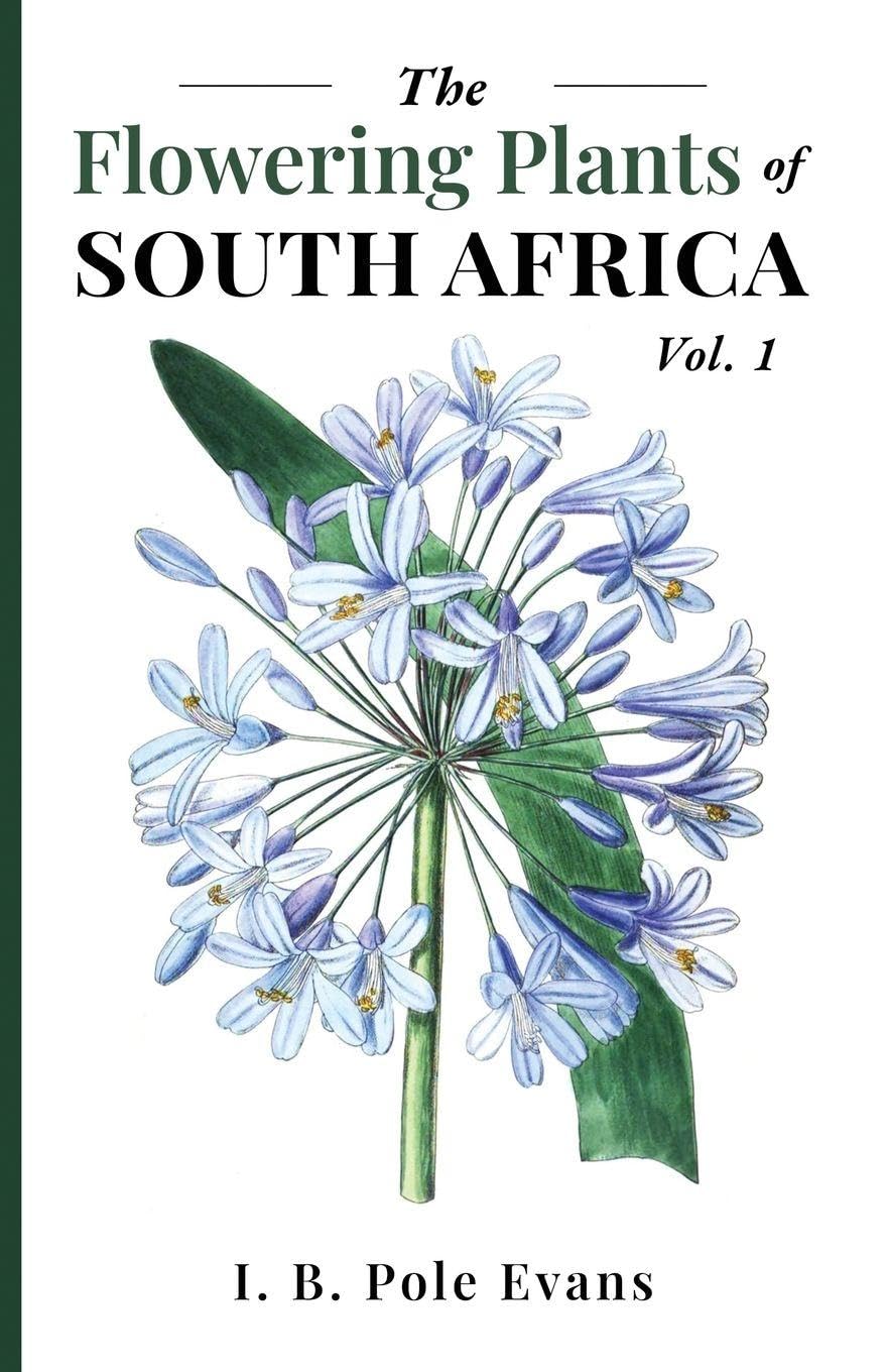 The flowering plants of South Africa vol. 1 Politics & History