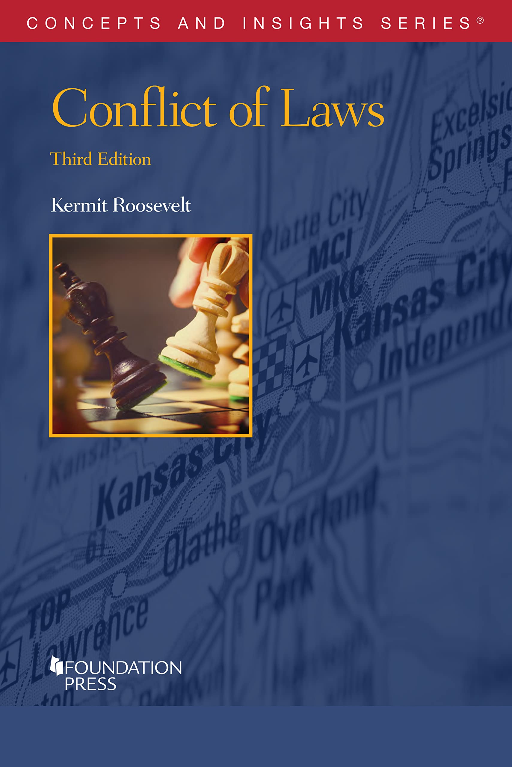 Conflict of Laws (Concepts and Insights) Law