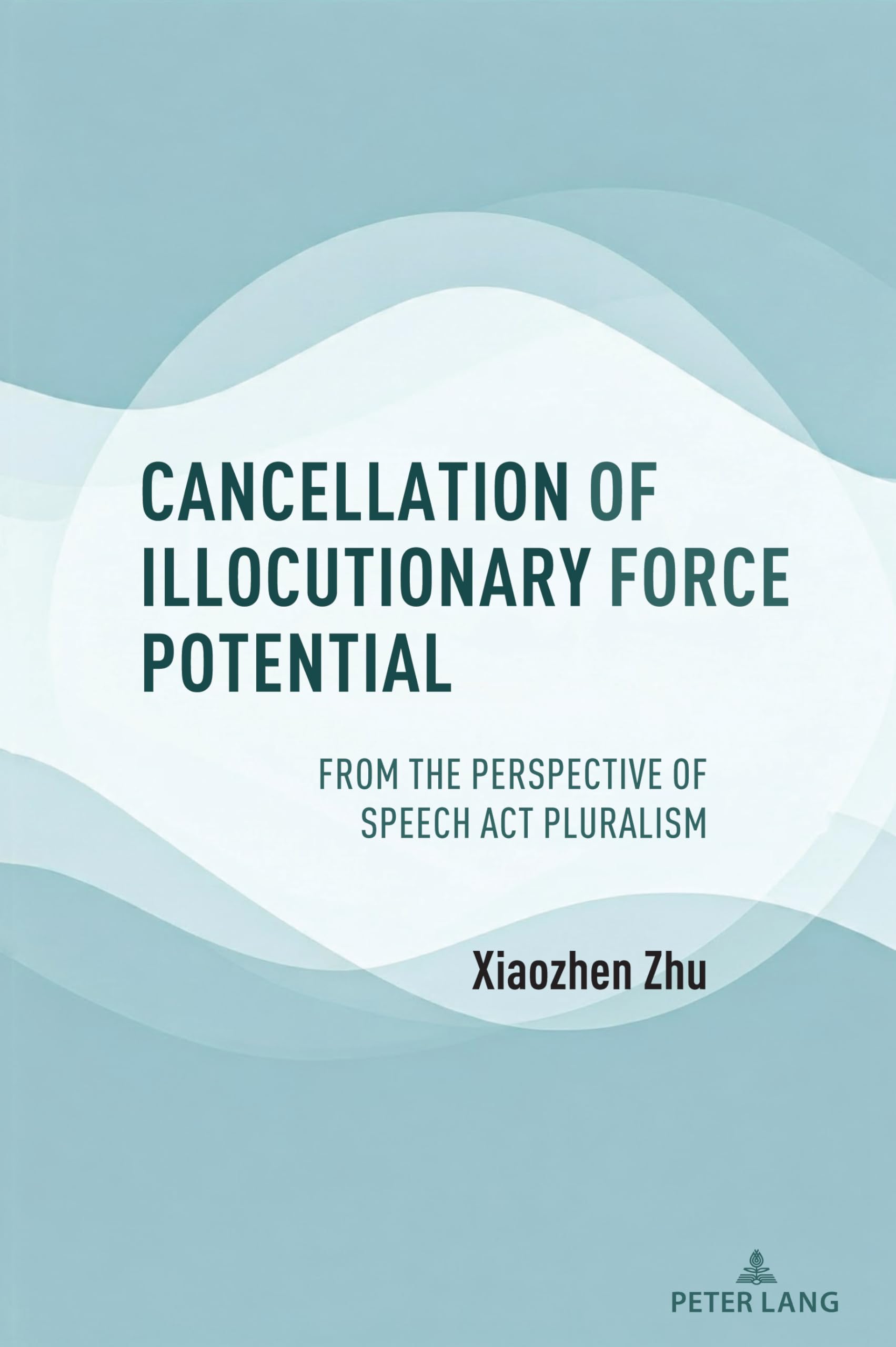 Cancellation of Illocutionary Force Potential Social Sciences