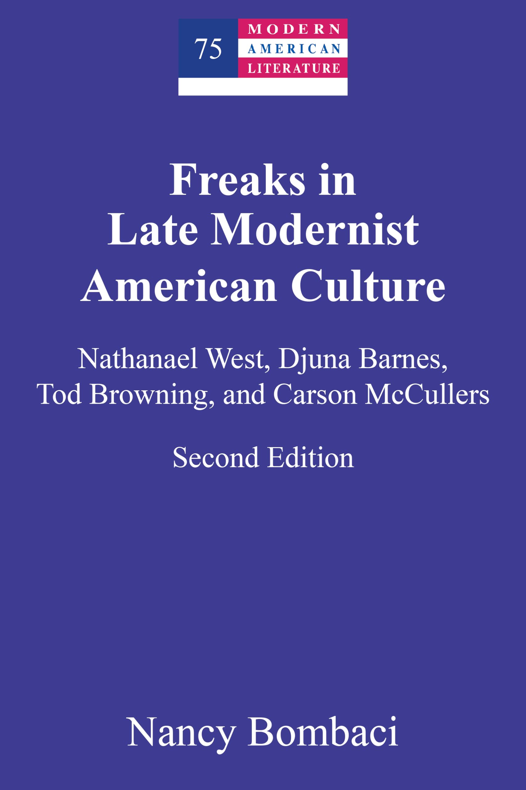 Freaks in Late Modernist American Culture Contemporary literature
