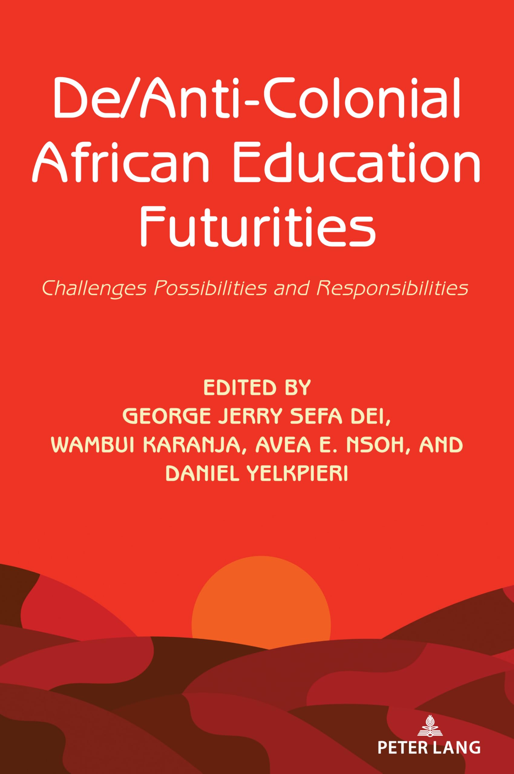 De/Anti-Colonial African Education Futurities Books