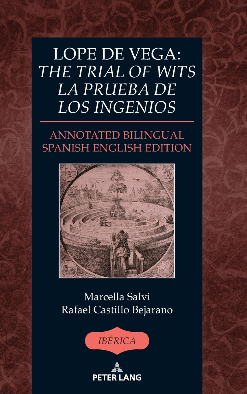 Lope de Vega: 'The Trial of Wits' / 'La prueba de los ingenios' Drama