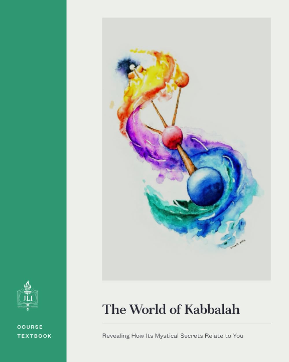 The World of Kabbalah: Revealing How Its Mystical Secrets Relate to You Religion & Esotericism