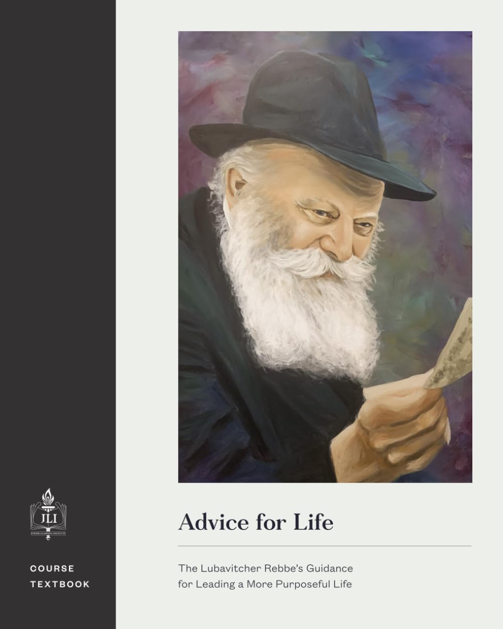 Advice for Life: The Lubavitcher Rebbe’s Guidance for Leading a More Purposeful Life Religion & Esotericism