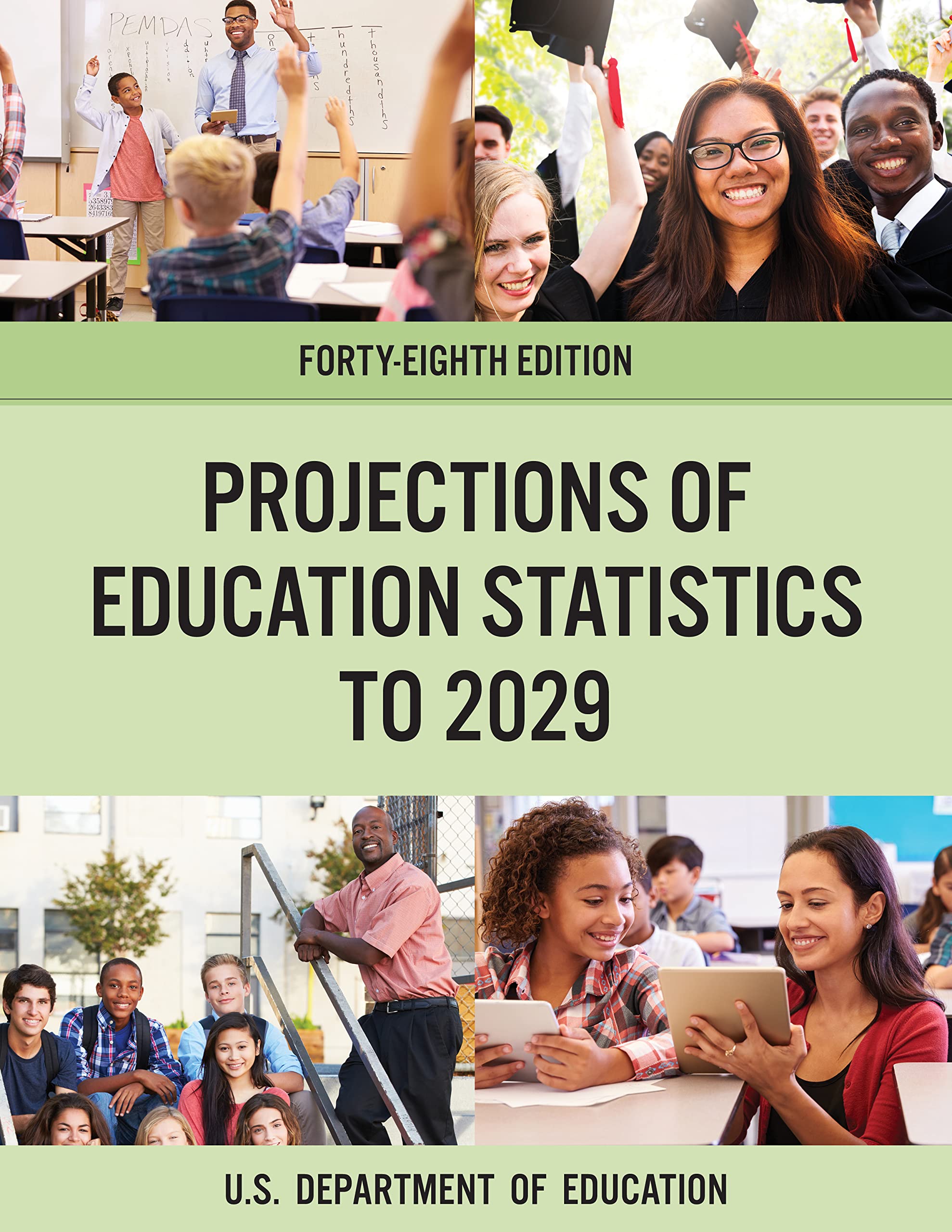Projections of Education Statistics to 2029 (Projections Of Education Statistics To (YEAR)) Mathematics
