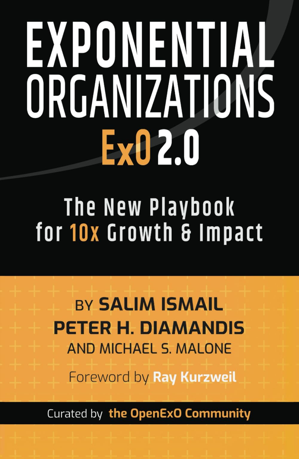 Exponential Organizations 2.0 Business, Finance & Career