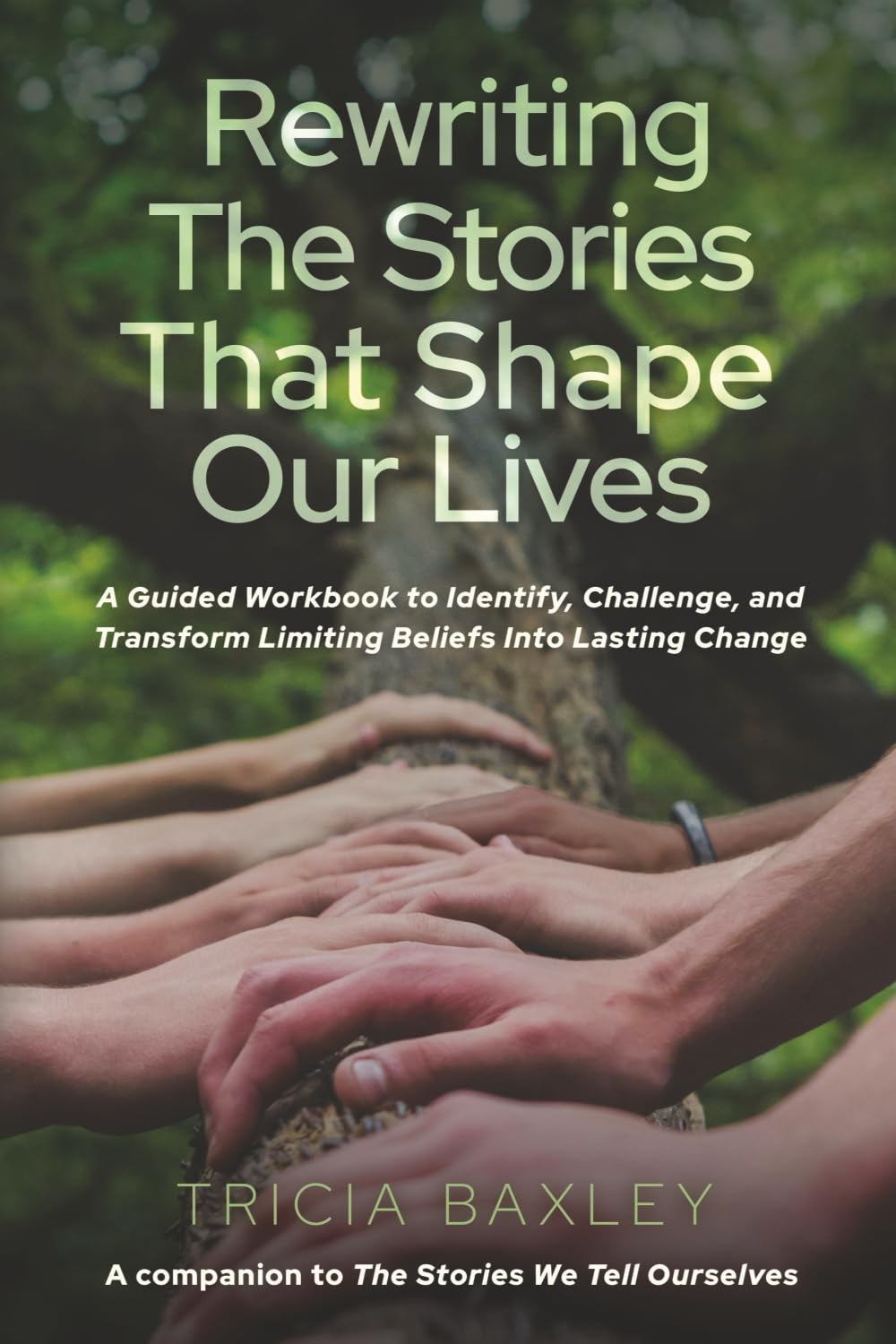 Rewriting the Stories That Shape Our Lives Health, Nutrition & Fitness