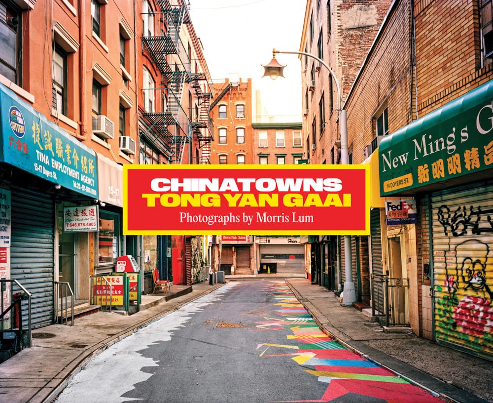 Chinatowns: Tong Yan Gaai by Morris Lum Architecture