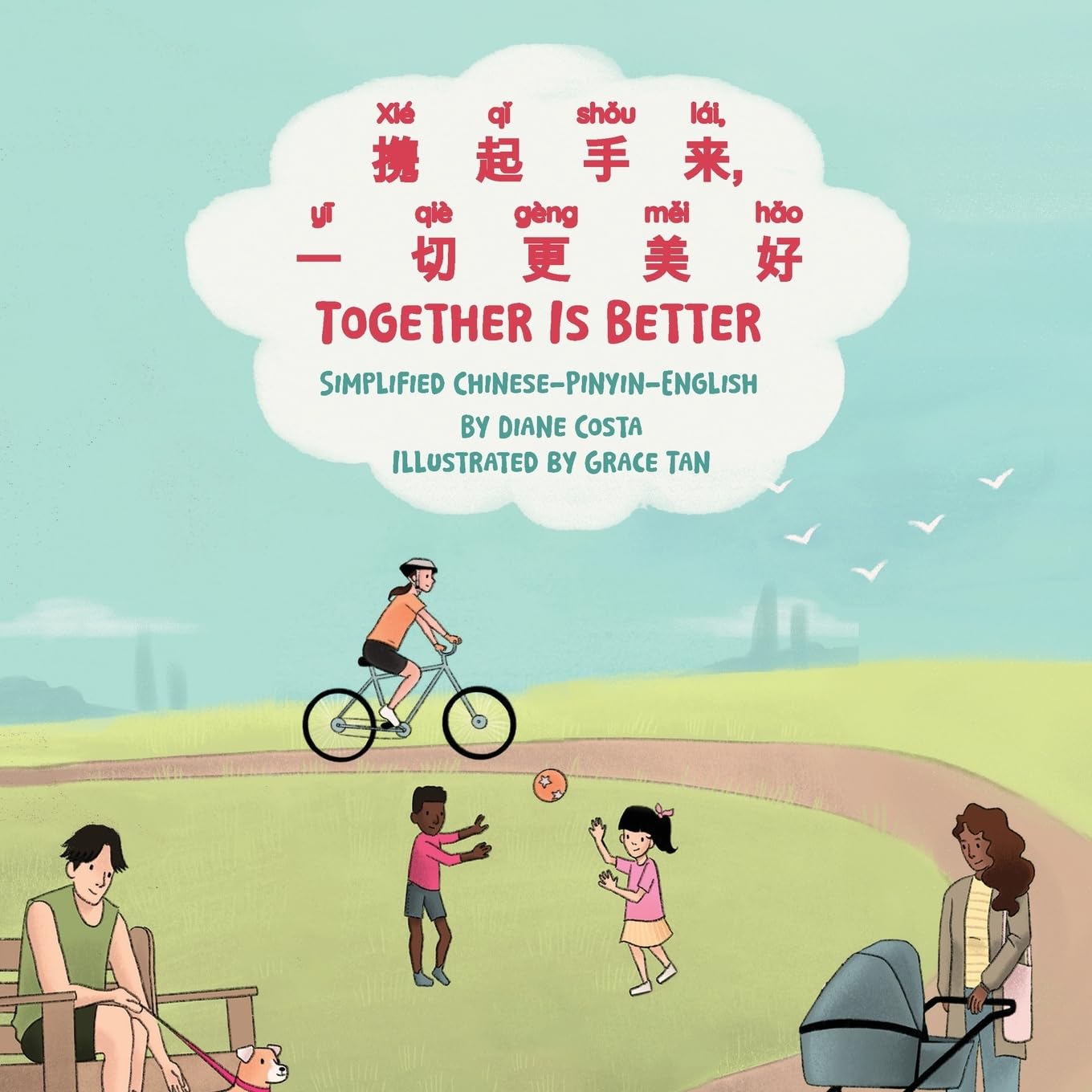 Together Is Better (Simplified Chinese-Pinyin-English) Non-fiction